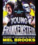 Young Frankenstein: The Story of the Making of the Film 