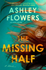 The missing half : a novel 