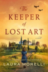 The keeper of lost art : a novel
