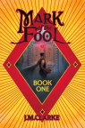 Mark of the fool.    Vol. 1 [light novel] 