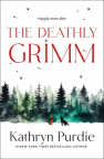 The deathly Grimm : a novel