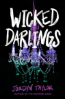 Wicked darlings 