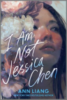 I am not Jessica Chen (Original)