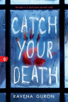 Catch your death 