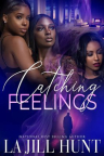 Catching feelings 