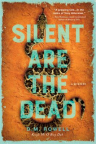 Silent are the dead