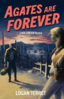 Agates are forever : a Nick Cameron mystery