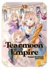 Tearmoon Empire.    Volume 12 [light novel] 