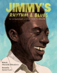 Jimmy's Rhythm &amp; Blues: The Extraordinary Life of James Baldwin 