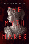 The myth maker : a novel 