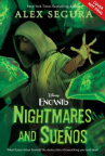 Nightmares and sueños