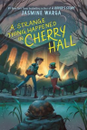 Strange Thing Happened in Cherry Hall
