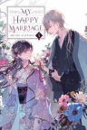 My happy marriage [light novel].    5 