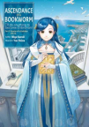 Ascendance of a bookworm : I'll do anything to become a librarian! Part 5, vol. 12, Avatar of a go