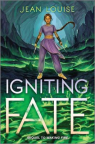 Igniting fate