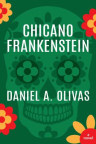 Chicano Frankenstein 
