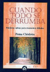 Cuando todo se derrumba: palabras sabias para momentos difíciles