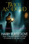 Twice as dead