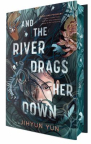 And the river drags her down 