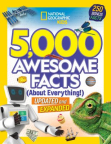 5,000 Awesome Facts (About Everything!): Updated and Expanded!