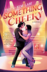 Something cheeky : a novel 