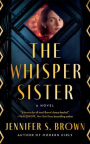 Whisper sister : a novel
