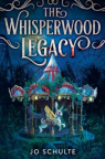 The Whisperwood legacy