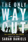 The only way out