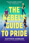 The rebel's guide to Pride 