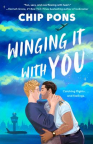 Winging it with you : a novel