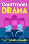 Courtroom drama : a novel