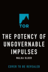 The potency of ungovernable impulses 