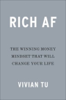 Rich AF: The Winning Money Mindset That Will Change Your Life