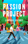 Passion project : a novel 