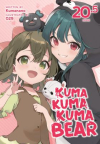 Kuma kuma kuma bear.    Vol. 20.5 [light novel] 