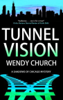 Tunnel vision
