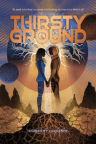Thirsty ground