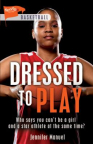 Dressed to play