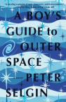 A boy's guide to outer space