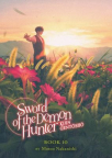 Sword of the demon hunter : Kijin Gentosho [light novel].   Vol. 10 