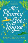 Mrs. Plansky goes rogue 