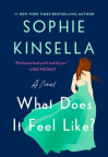 What does it feel like? : a novel