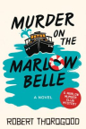 Murder on the Marlow Belle : a novel