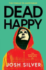 Dead happy