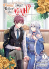 I swear I won't bother you again!    5 [light novel] 