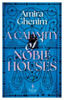 A calamity of noble houses 