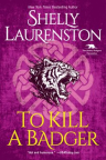 To kill a badger 