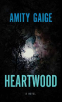 Heartwood : a novel 