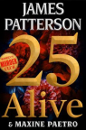 25 alive