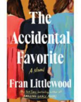 The accidental favorite : a novel